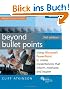 Beyond Bullet Points: Using Microsoft PowerPoint to Create Presentations That Inform, Motivate, and Inspire (Business Skills)