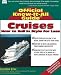 Fell's Official Know-It-All Guide, Cruises: How to Sail in Style for Less