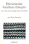 Dictionnaire bambara-fran�ais, suivi d'un index abr�g� fran�ais-bambara