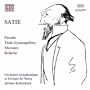 Satie: Orchestral Works