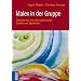 Malen in der Gruppe: Modelle f�r die therapeutische Arbeit mit Symbolen