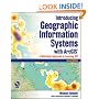 Introducing Geographic Information Systems with ArcGIS: A Workbook Approach to Learning GIS