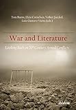 War and Literature: Looking Back on 20th Century Armed Conflicts
