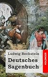 Deutsches Sagenbuch (German Edition)