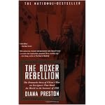Boxer Rebellion: The Dramatic Story of China's War on Foreigners that Shook the World in the Summer of 1900 book cover