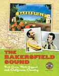 The Bakersfield Sound: Buck Owens, Me...