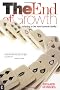The End of Growth: Adapting to Our New Economic Reality