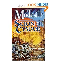 Scion of Cyador (Saga of Recluce)