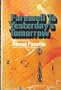 Farewell to yesterday's tomorrow