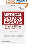 Medical School Essays That Made a Dif...