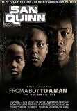 San Quinn: From a Boy to a Man
