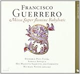 Guerrero: Missa Super Flumina