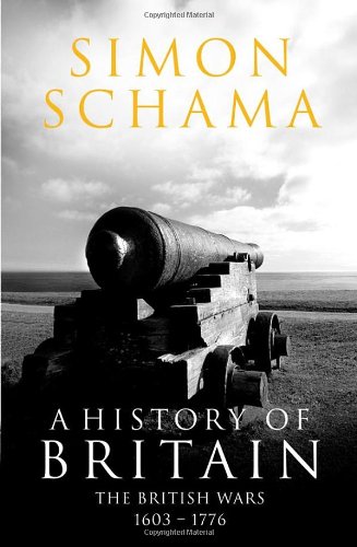 A History of Britain: British Wars 1603-1776 v. 2