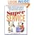 Super Service: Seven Keys to Delivering Great Customer Service...Even When You Don't Feel Like It!...Even When They Don't Deserve It!