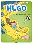 Hugo, Tome 5 : Je ne veux pas faire la sieste !