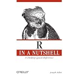 R in a Nutshellvon "Joseph Adler"