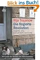 Die fingierte Revolution: Bulgarien, eine exemplarische Geschichte