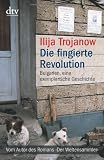 Produkt-Bild: Die fingierte Revolution: Bulgarien, eine exemplarische Geschichte