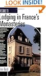 The Guide to Lodging in France's Mona...