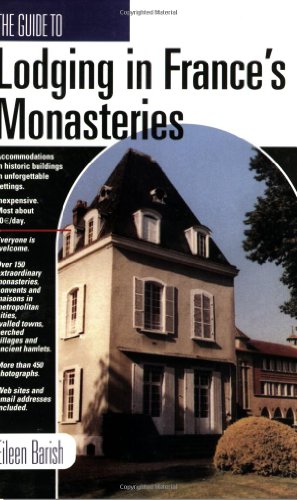 Guide to Lodging in France's Monasteries