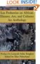 Leo Frobenius on African History, Art, and Culture: An Anthology