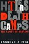 Hitler's Death Camps: The Sanity of Madness