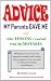 Advice My Parents Gave Me: and Other Lessons I Learned From My Mistakes