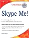 Skype Me!: From Single User to Small Enterprise and Beyond