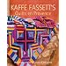 Kaffe Fassett's Quilts en Provence: 20 Designs from Rowan for Patchwork and Quilting