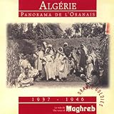 Alg�rie: panorama de l_oranais (1937-1946)