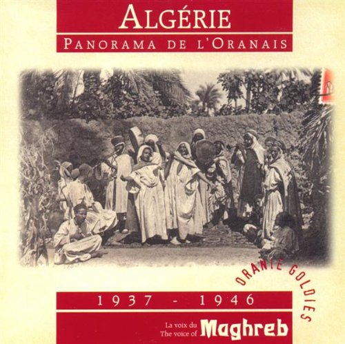 Alg�rie: panorama de l_oranais (1937-1946)