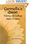 Carmella's Quest: Taking On College Sight Unseen