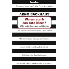 Woran starb das tote Meer?: Widerspr�chliches zum Lach(denk)en