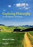 Exploring philosophy : an introductory anthology