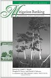 Mitigation Banking: Theory And Practice