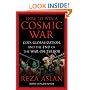 How to Win a Cosmic War: God, Globalization, and the End of the War on Terror