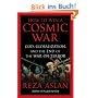 How to Win a Cosmic War: God, Globalization, and the End of the War on Terror