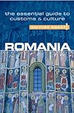 Romania - Culture Smart!: the essential guide to customs & culture