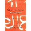 What the Koran Really Says: Language, Text and Commentary