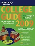Kaplan College Guide 2009 Edition (Kaplan College Guides)