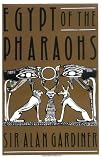 Egypt of the Pharaohs: An Introduction (Galaxy Books)