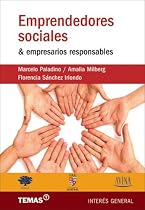 Emprendedores Sociales & Empresarios Responsables (Spanish Edition)