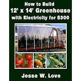 How to Build a Greenhouse