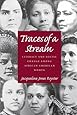 Traces Of A Stream: Literacy and Social Change Among African American Women (Pitt Comp Literacy Culture)