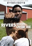 Rivers Wash Over Me