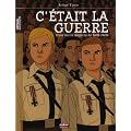 C'�tait la guerre