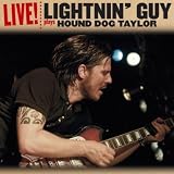 Plays Hound Dog Taylor