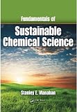 Fundamentals of Sustainable Chemical Science
