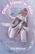 Once Upon a Tutu: Five Ballet Fairy Tales Starring the Ballet Friends: Including The Princess and the Prima, Ballerella, Snow Tights and the Seven Dancers, ... the Three Barres, and The Klutzy Duckling