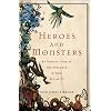 Heroes and Monsters: An Honest Look at the Struggle within All of Us